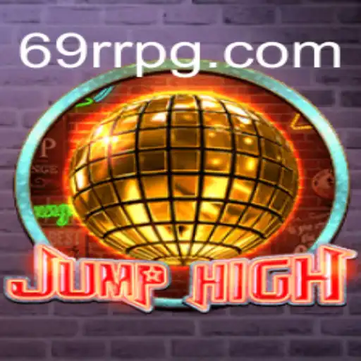 JumpHigh: Uma Nova Experiência de Jogo com Integração de 69RR.com